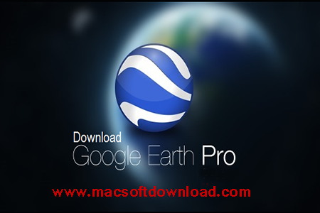 google earth downlaod for mac google earth downlaod for mac